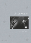 Victoria Gewirz: Circus Journey