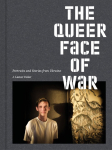 J. Lester Feder: The Queer Face of War: Der Ukrainekrieg von seiner bisher unbekannten Seite