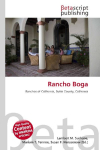 Rancho Boga: Ranchos of California, Butte County, California