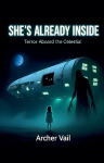 Shes Already Inside: Terror Aboard the Celestial