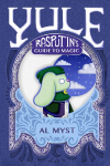 Rasputins Guide to Magic: Yule