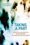 Taking [A]part: The Politics and Aesthetics of Participation in Experience-Centered Design