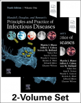 Mandell, Douglas, and Bennetts Principles and Practice of Infectious Diseases: 2-Volume Set