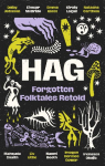 Hag: Forgotten Folktales Retold
