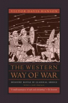 Western Way of War: Infantry Battle in Classical Greece