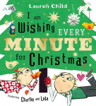 I am Wishing Every Minute for Christmas: The perfect gift this Christmas