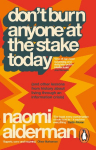 Dont Burn Anyone at the Stake Today: (and other lessons from history about living through an information crisis)