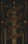 The Lies of Locke Lamora: Collectors Tenth Anniversary Edition