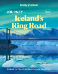 Lonely Planet Journey Icelands Ring Road