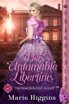 Her Untamable Libertine: A Regency Historical Romance