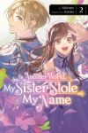 In Another World, My Sister Stole My Name, Vol. 2: Volume 2