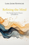 Refining the Mind: The Transformative Process of Buddhism