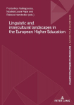 Linguistic and intercultural landscapes in the European Higher Education