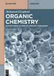 Organic Chemistry: 25 Must-Know Classes of Organic Compounds: 25 Must-Know Classes of Organic Compounds
