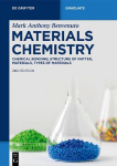 Materials Chemistry: Chemical Bonding, Structure of the Matter, Materials, Types of Materials
