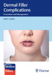 Dermal Filler Complications: Prevention and Management