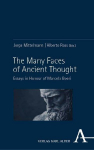 The Many Faces of Ancient Thought: Essays in Honour of Marcelo Boeri