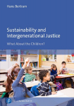 Sustainability and Intergenerational Justice: What About the Children?