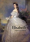 Elisabeth: Empress of Austria