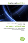 Jerusalem Biblical Zoo: Zoo, Hebrew Bible, Biodiversity in Israel, the West Bank, and the Gaza    Strip, Hebrew University of Jerusalem.