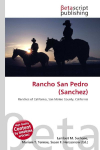 Rancho San Pedro (Sanchez): Ranchos of California, San Mateo County, California