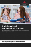 Individualised pedagogical training: An alternative to formal and virtual education during times of pandemic crisis