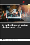 AI in the financial sector: strategy and risks