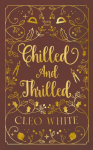 Chilled and Thrilled: A Forbidden, Best Friends Dad, Holiday Novella