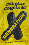 Generation X: Tales for an accelerated Culture