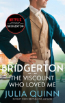 The Viscount Who Loved Me: The inspiration for the Netflix Original Series Bridgerton