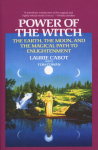Power of the Witch: The Essential Guide to Witchcraft