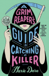 A Grim Reapers Guide to Catching a Killer