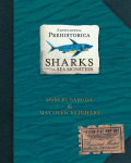 Encyclopedia Prehistorica. Sharks and Other Sea Monsters: The Definitive Pop-Up