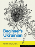 Beginners Ukrainian with Interactive Online Workbook, 3rd Integrated edition