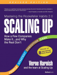 Scaling Up: How a Few Companies Make It...and Why the Rest Dont (Rockefeller Habits 2.0)