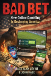 Bad Bet: How Online Gambling Is Destroying America