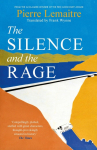 The Silence and the Rage: The epic and compelling second novel in The Glorious Years series