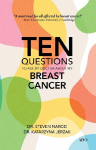 Ten Questions to Ask My Doctor about My Breast Cancer