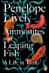 Ammonites and Leaping Fish: A Life in Time