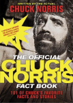 The Official Chuck Norris Fact Book: 101 of Chucks Favorite Facts and Stories