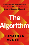 The Algorithm: The Hypergrowth Formula that Transformed Tesla, Lululemon, General Motors and SpaceX