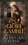 A Grave Gambit