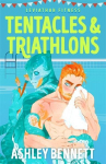 Tentacles and Triathlons: A BRAND NEW queer monster romance for 2026 (Leviathan Fitness Book 2)