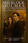 Sherlock Holmes and The London Majestic: A Case of Poison, Performance, and Peril