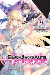 The Demon Sword Master of Excalibur Academy, Vol. 9 (Light Novel): Volume 9