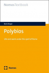 Polybios: Life and work under the spell of Rome