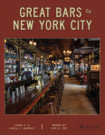 Great Bars of New York City: 30 of Manhattan's Best-Loved Drinking Establishments