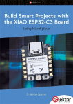 Build Smart Projects with the XIAO ESP32-C3 Board: Using MicroPython