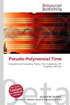 Pseudo-Polynomial Time: Computational Complexity Theory, Time Complexity, NP-Complete, NP-Hard