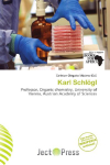 Karl Schl&ouml;gl: Professor, Organic chemistry, University of Vienna, Austrian Academy of    Sciences